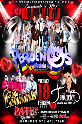 Friday, February 18, 2022 Pequeños Musical-Los Caminantes-Grupo Tentacion