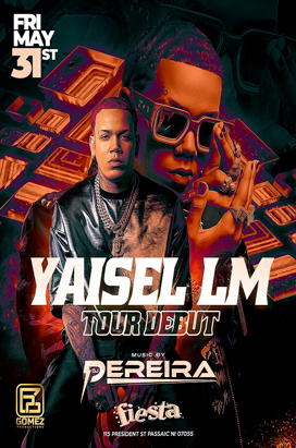 Friday, May 31 YAISEL LM DJ PEREIRA